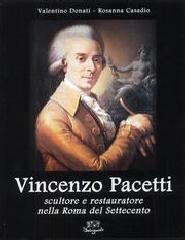 VINCENZO PACETTI "SCULTORE E RESTAURATORE NELLA ROMA DEL SETTECENTO."