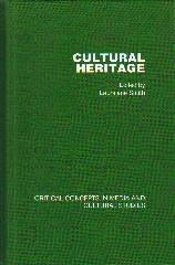 CULTURAL HERITAGE: CRITICAL CONCEPTS IN MEDIA AND CULTURAL STUDIES. 4.VOLS
