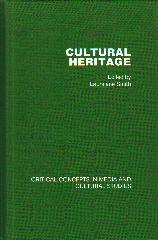 CULTURAL HERITAGE: CRITICAL CONCEPTS IN MEDIA AND CULTURAL STUDIES. 4.VOLS