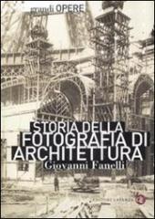 STORIA DELLA FOTOGRAFIA DI ARCHITETTURA.