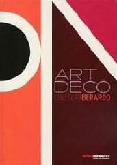 ART DECO: BERARDO COLLECTION