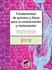 FUNDAMENTOS DE QUÍMICA Y FÍSICA PARA LA CONSERVACIÓN Y RESTAURACIÓN