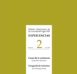 CASAS DE LA EXISTENCIA/GEOGRAFIA DE TRÁNSITOS Master LAB. sXXI NUM 2