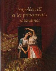 NAPOLEON III ET LES PRINCIPAUTES ROUMAINES