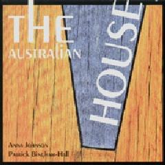 THE AUSTRALIAN HOUSE