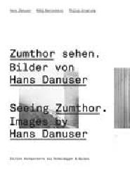 SEEING ZUMTHOR. IMAGES