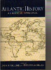 ATLANTIC HISTORY "A CRITICAL APPRAISAL"