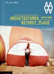 ARQUITECTURAS SIN LUGAR (1968-2008)