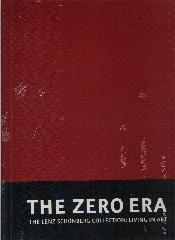 THE ZERO ERA Vol.1-2 "LIVING IN ART THE LENZ SCHÖNBERG COLLECTION"