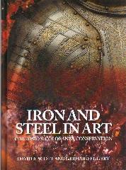 IRON AND STEEL IN ART "CORROSION, COLOURANTS, CONSERVATION"