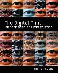 THE DIGITAL PRINT "IDENTIFICATION AND PRESERVATION"