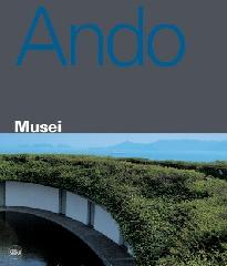 TADAO ANDO. MUSEI