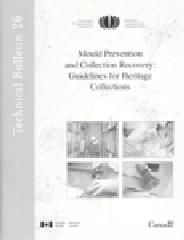 MOULD PREVENTION AND COLLECTION RECOVERY "GUIDELINES FOR HERITAGE COLLECTIONS."