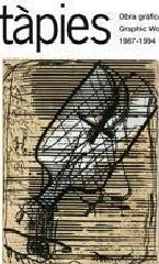 TÀPIES. OBRA GRÁFICA 1987-1994