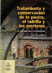 TRATAMIENTO Y CONSERVACION DE LA PIEDRA, EL LADRILLO Y LOS MONTEROS