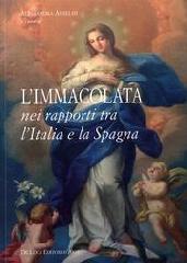 L'IMMACOLATA NEI RAPPORTI TRA L'ITALIA E LA SPAGNA.