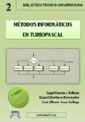 MÉTODOS INFORMATICOS EN TURBOPASCAL, 3ª EDICIÓN