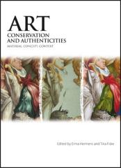ART, CONSERVATION AND AUTHENTICITIES "MATERIAL, CONCEPT, CONTEXT"