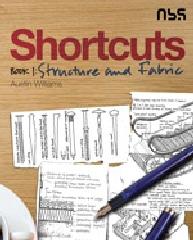 SHORTCUTS BOOK 1: STRUCTURE AND FABRIC