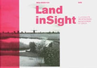 LAND INSIGHT: A LANDSCAPE ARCHITECTONIC EXPLORATION OF LOCUS