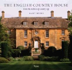 THE ENGLISH COUNTRY HOUSE "FROM THE ARCHIVES OF COUNTRY LIFE"