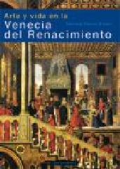 ARTE Y VIDA EN LA VENECIA DEL RENACIMIENTO