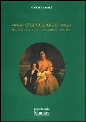 ¿EVA O MARÍA? : SER MUJER EN LA ÉPOCA ISABELINA (1833-1868)
