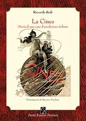 LA CINES "STORIA DI UNA CASA DI PRODUZIONE ITALIANA."