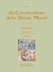 LA CONSERVAZIONE DELLE PITTURE MURALI