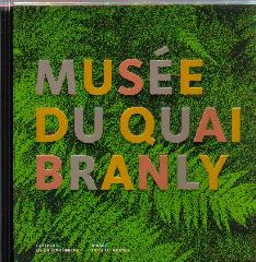 MUSEE DU QUAI BRANLY