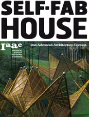 SELF-FAB HOUSE "2ND ADVANCED ARCHITECTURE CONTEST"