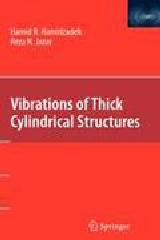 VIBRATIONS OF THICK CYLINDRICAL STRUCTURES