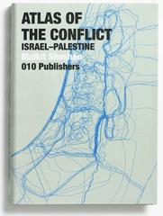 ATLAS OF THE CONFLICT ISRAEL-PALESTINE