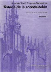 ACTAS DEL SEXTO CONGRESO NACIONAL DE HISTORIA DE LA CONSTRUCCION Vol.2