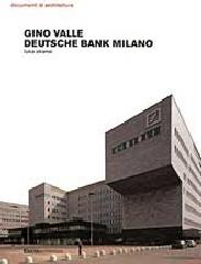 GINO VALLE. DEUTSCHE BANK A MILANO