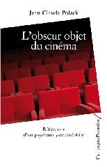 L'OBSCUR OBJET DU CINÉMA "RÉFLEXIONS D'UN PSYCHANALYSTE CINÉPHILE"