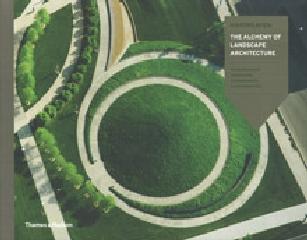 HARGREAVES: THE ALCHEMY OF LANDSCAPE ARCHITECTURE