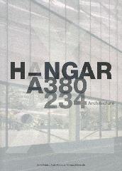 HANGAR A380 - 234 ARCHITECTURE