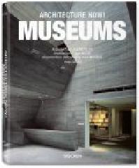 ARCHITECTURE NOW! MUSEUMS