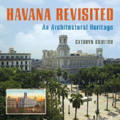 HAVANA REVISITED AN ARCHITECTURAL HERITAGE