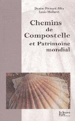 CHEMINS DE COMPOSTELLE ET PATRIMOINE MONDIAL