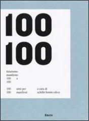 FUTURISMO MANIFESTO 100X100 "100 ANNI PER 100 MANIFESTI"