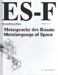 ECKHARD SCHULZE-FIELITZ "METASPRACHE DES RAUMES / METALANGUAGE OF SPACE"
