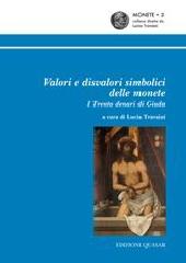 VALORI E DISVALORI SIMBOLICI DELLE MONETE. I TRENTA DENARI DI GIUDA