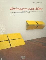 MINIMALISM AND AFTER TRADITION AND TENDENCIES OF MINIMALISM FROM 1950 TO THE PRESENT
