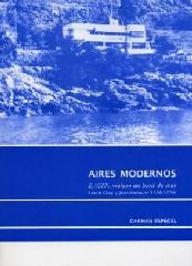 AIRES MODERNOS "E.1027: MAISON EN BORD DE MER.EILEEN GRAY Y JEAN BADOVICI 1926"