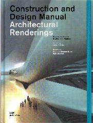 ARCHITECTURAL RENDERINGS DESIGN MANUAL