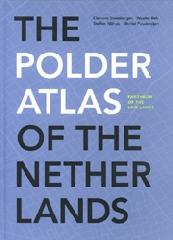 THE POLDERATLAS OF THE NETHERLANDS/ARCHITECTONICAL COMPENDIUM