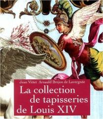 LA COLLECTION DE TAPISSERIES DE LOUIS XIV