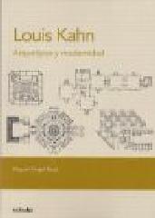 LOUIS KAHN. ARQUETIPOS Y MODERNIDAD